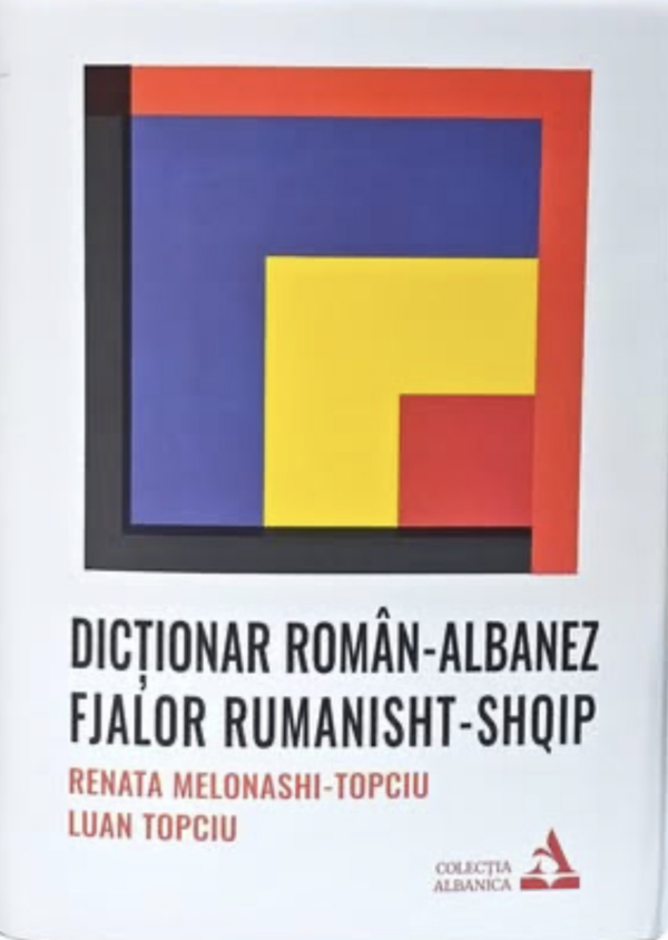 Fjalori Rumanisht‑Shqip: një ngjarje  e rëndësishme kulturore për të dy vendet